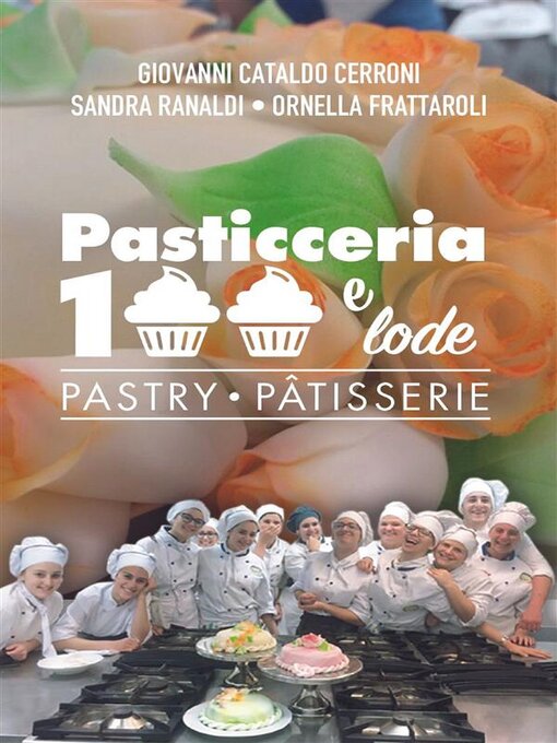 Title details for Pasticceria 100 e lode by Giovanni Cataldo Cerroni - Wait list